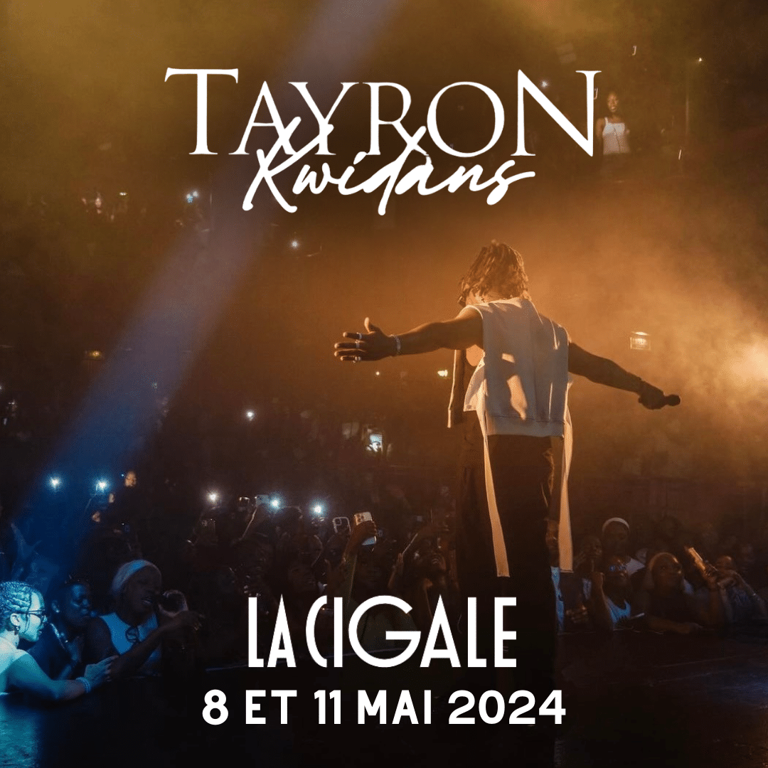 Tayron Kwidan’s : À La Cigale Pour Deux Concerts Sold Out
